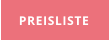 PREISLISTE